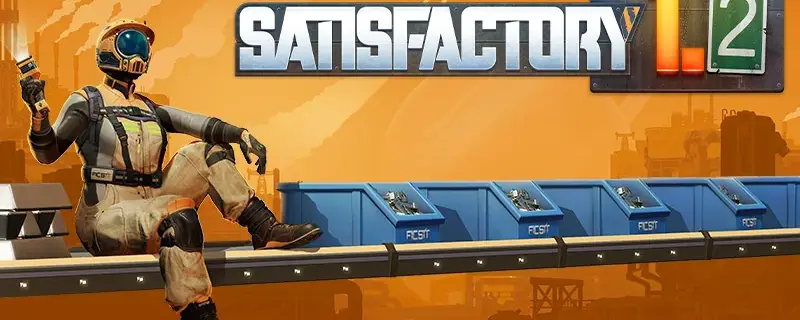 Satisfactory 1.2 patchnoter: stabil release och väder (2 juni 2026)